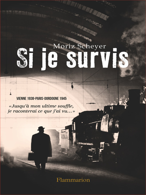 Title details for Si je survis by Moriz Scheyer - Wait list